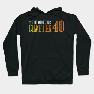 Funny 40th Birthday | For 40th Birthday Hoodie